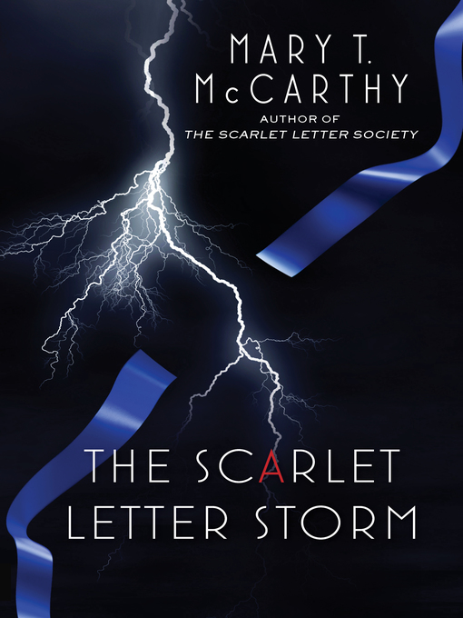 Title details for The Scarlet Letter Storm by Mary T. McCarthy - Available